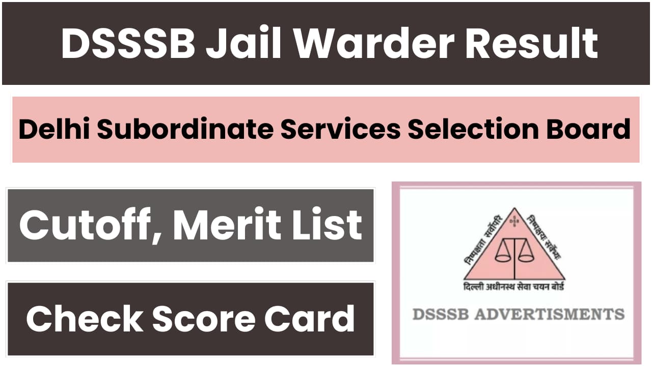 DSSSB Warder Result 2024 OUT