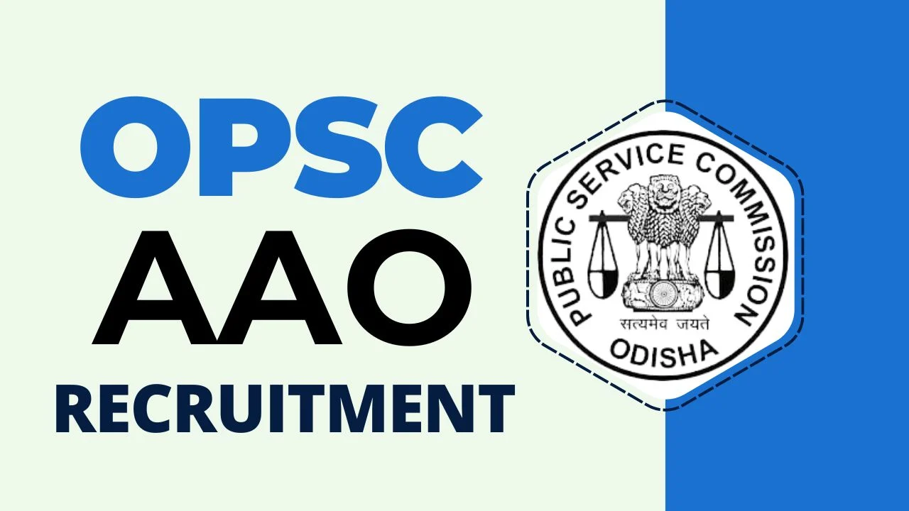 OPSC AAO Recruitment 2024