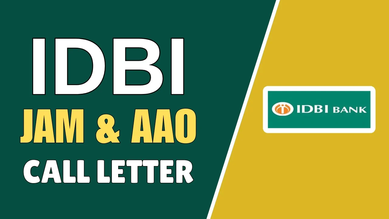 IDBI JAM and AAO Admit Card 2024 OUT
