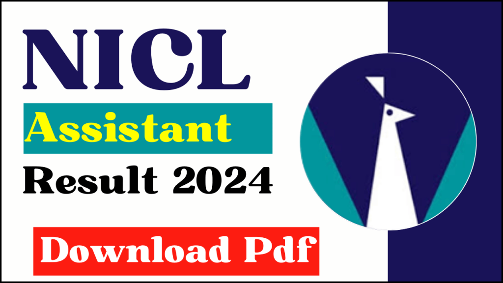 NICL Assistant Prelims Result 2024 OUT