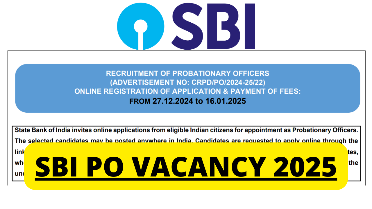SBI PO Notification 2024-25 OUT for 600 Posts