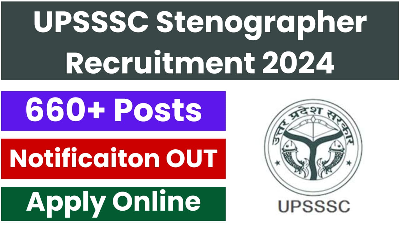 UPSSSC Stenographer Recruitment